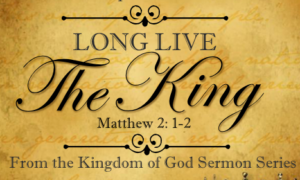 jan-3-long-live-the-king-sermon